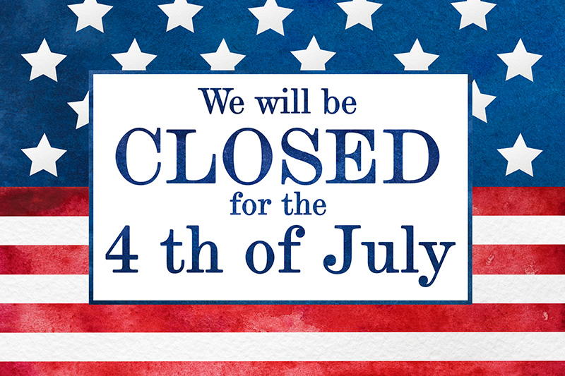 We are closed for Independence Day